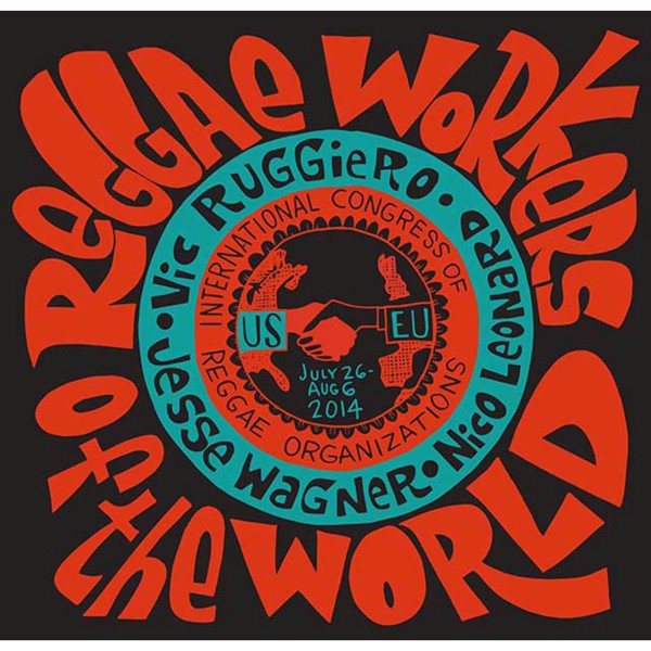 Reggae Workers Of The World