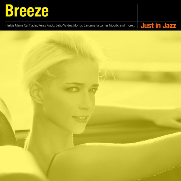 Just in Jazz - Breeze (Selected by Groove Connect)