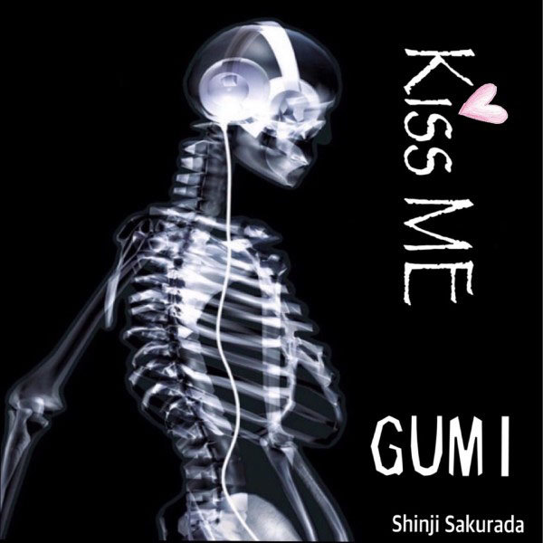 Kiss ME feat.GUMI