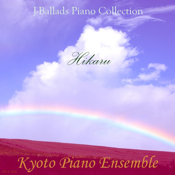 J-Ballads Piano Collection 光Hikaru