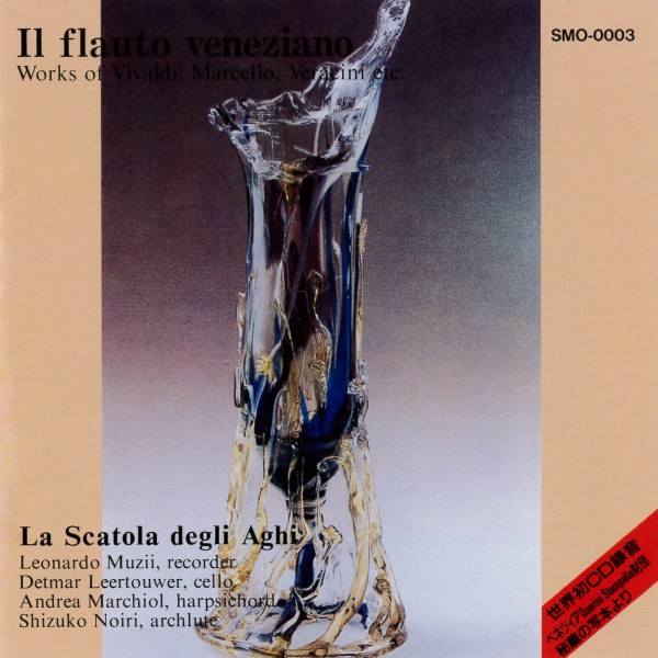 ''Il Flauto Veneziano'' ヴェネツィアの笛　―18世紀ヴェネツィアのリコーダーのためのオリジナル・ソナタ―