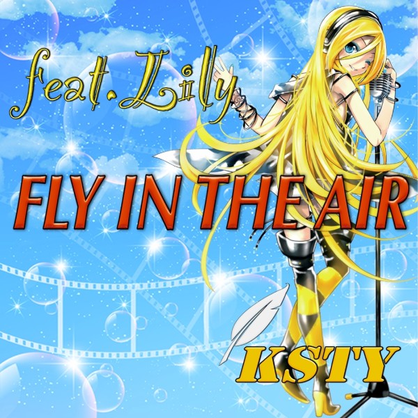 FLY IN THE AIR feat.Lily