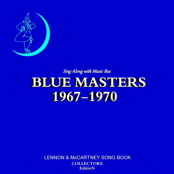 オルゴール・コレクション／ブルー・マスターズ　1967-1970