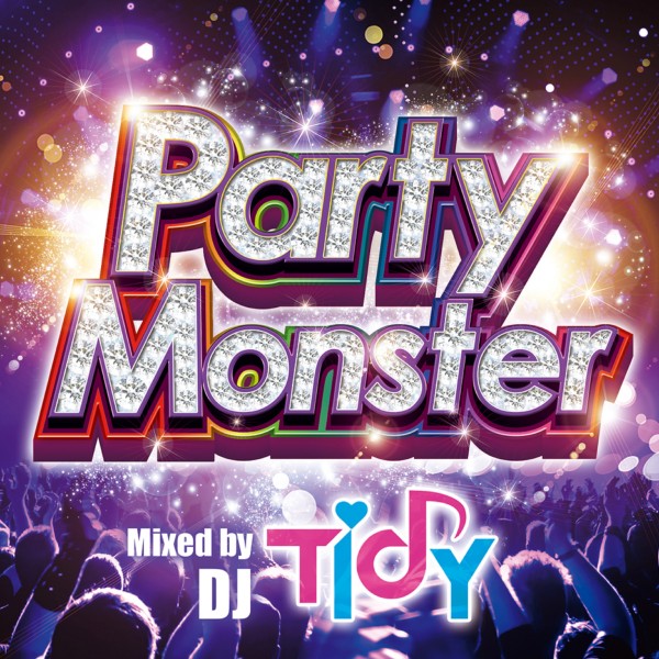 Party Monster Mixed by TIDY