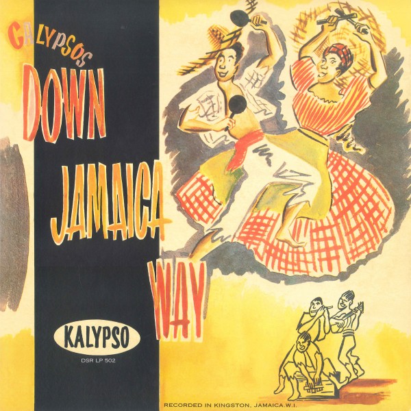 Calypsos Down Jamaica Way