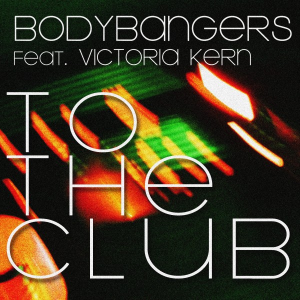 To The Club (feat. Victoria Kern)