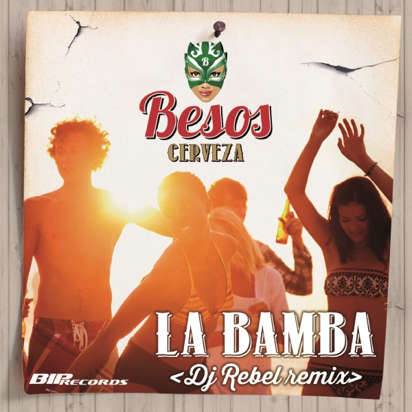 La Bamba (Dj Rebel Remix)