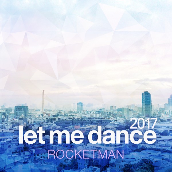 let me dance 2017