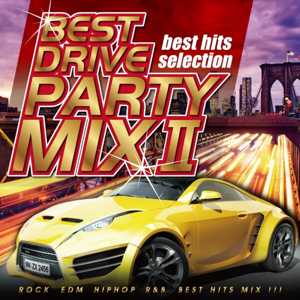 BEST DRIVE PARTY MIX 2
