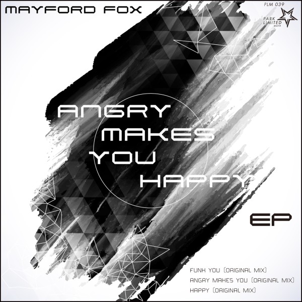 Angry Makes You Happy EP