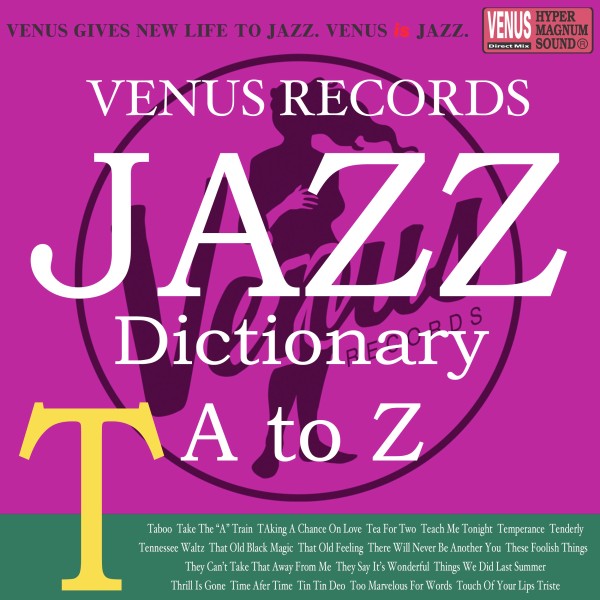 Jazz Dictionary T