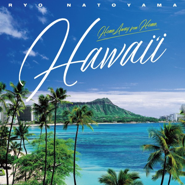 Home Away from Home,“HAWAI‘I”