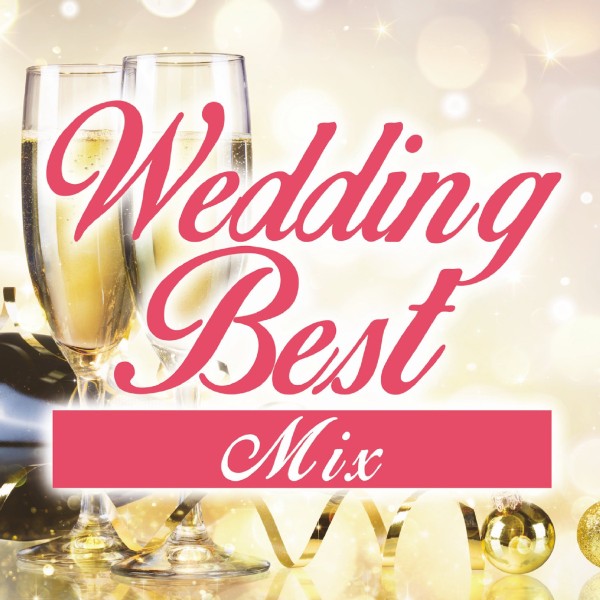 Wedding Best Mix