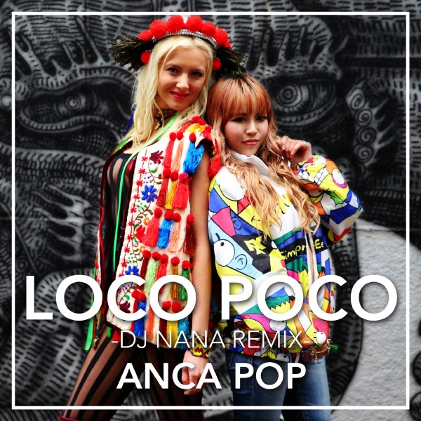 Loco Poco [DJ NANA Remix]
