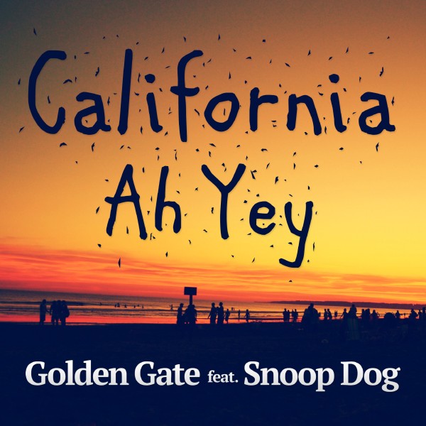 California Ah Yey (feat. Snoop Dogg)