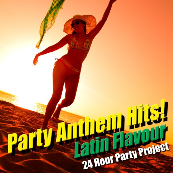 Party Anthem Hits! Latin Flavour Vol.1