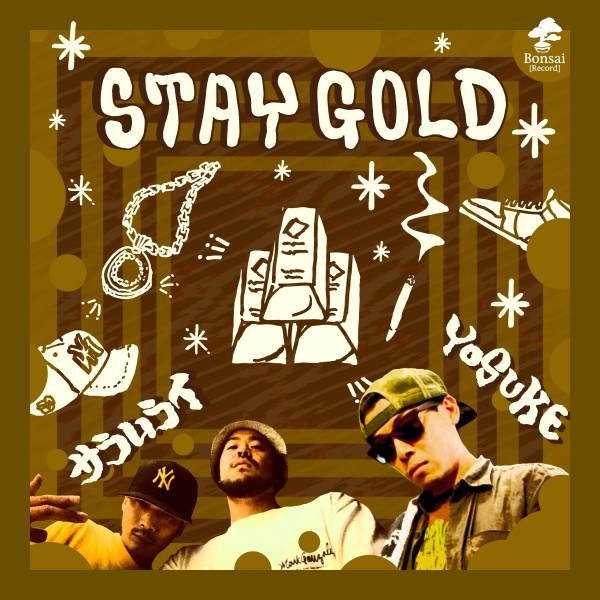 Stay Gold feat. サラムライ