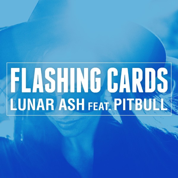 Flashing Cards (feat.Pitbull)