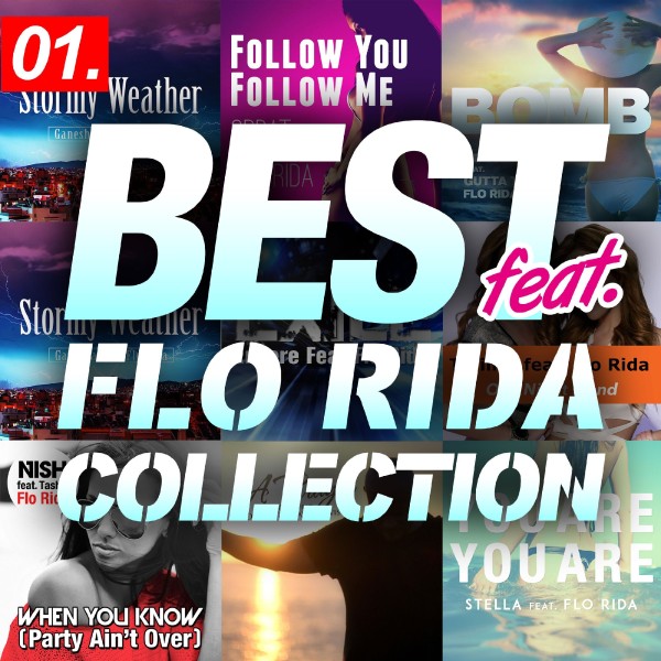 BEST feat. -FLO RIDA COLLECTION 01-