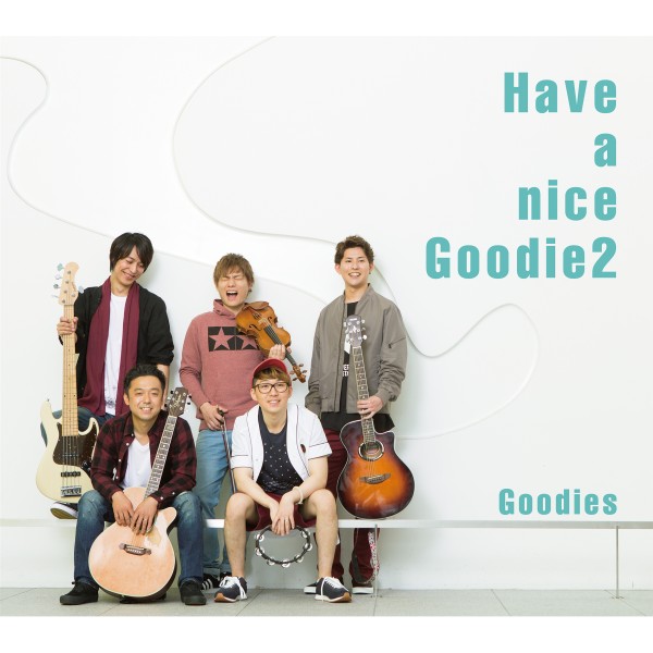 Have a nice Goodie2 -G2 style-