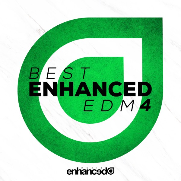 Best Enhanced EDM 4