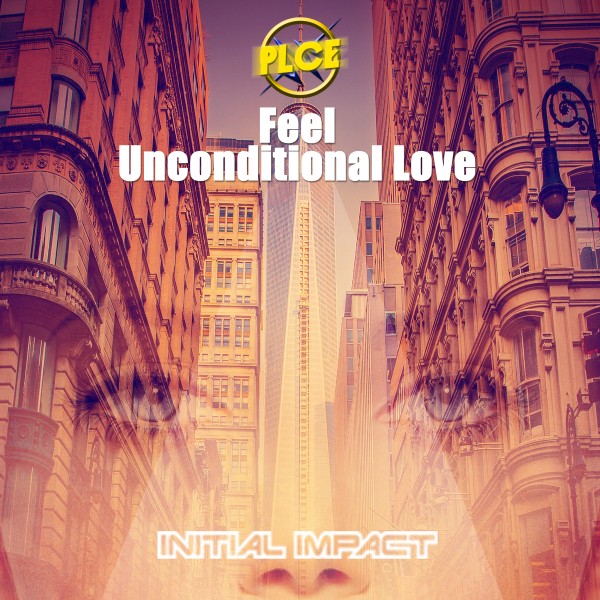 Feel / Unconditional Love