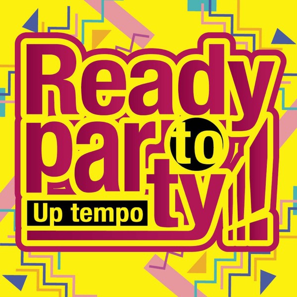 Ready to Party!!! -Up tempo-