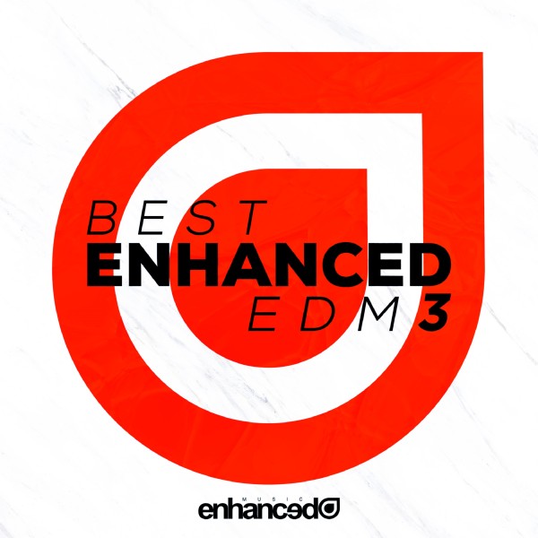 Best Enhnaced EDM 3