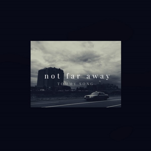 Not far away