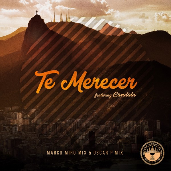 Te Merecer [feat. Candida]