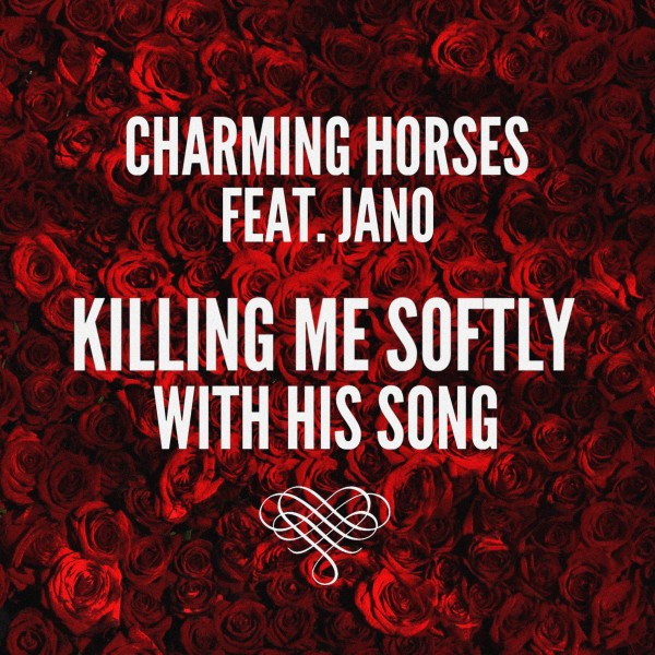 Killing Me Softly With His Song (feat. Jano)