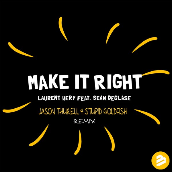 Make It Right (feat. Sean Declase)
