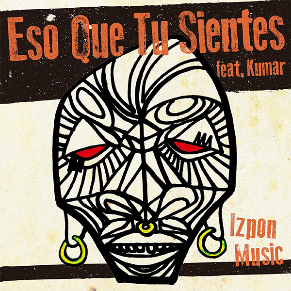 Eso Que Tu Sientes (feat. Kumar Sublevao Baet)