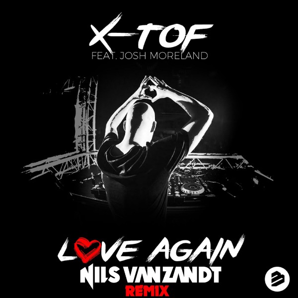Love Again (feat. Josh Moreland)[Nils van Zandt Remix]