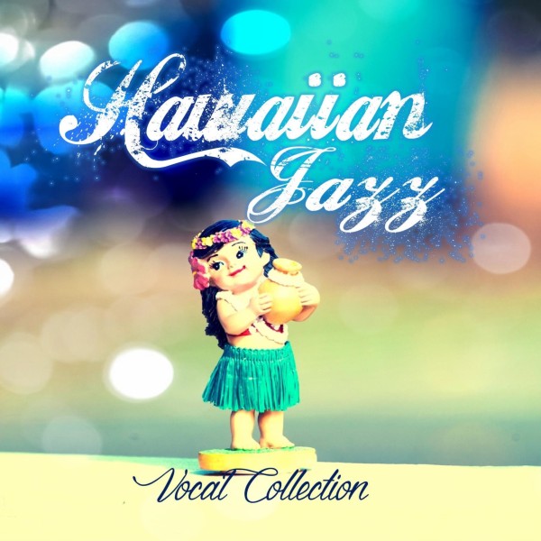 Hawaiian Jazz Vocal Collection