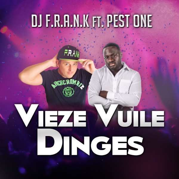 Vieze Vuile Dinges (feat. Pest One)