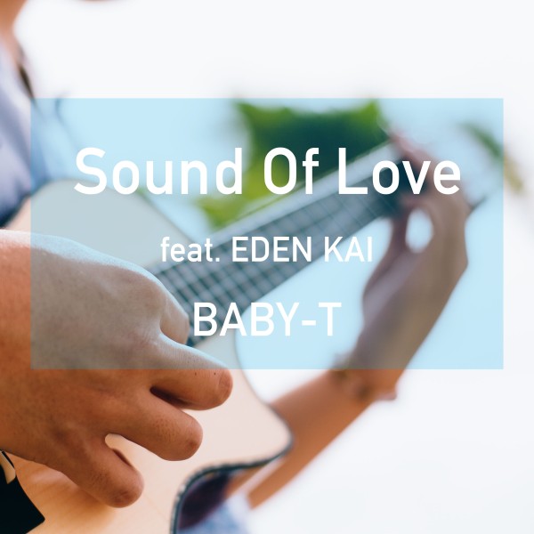 Sound Of Love (feat. EDEN KAI)