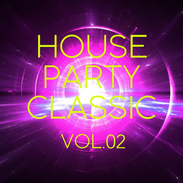 HOUSE PARTY Classic Vol.2