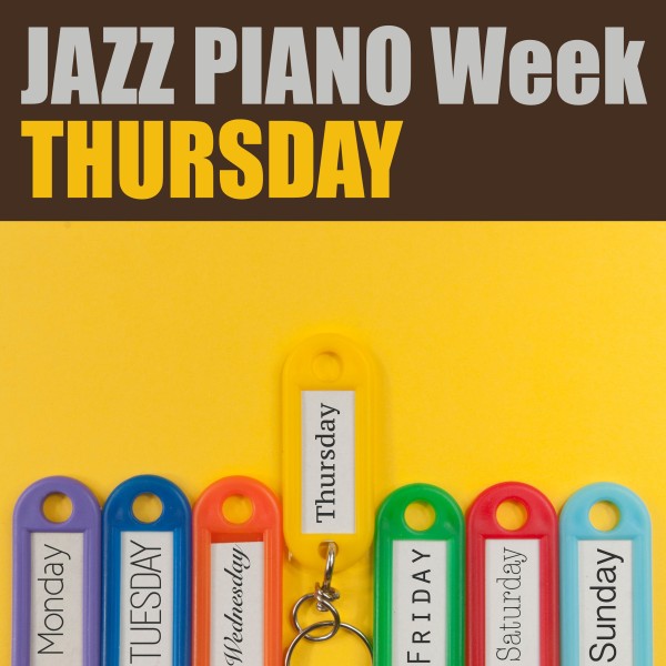 JAZZ PIANO Week - THURSDAY