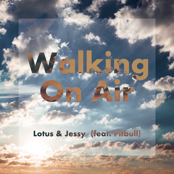 Walking On Air (feat. Pitbull)