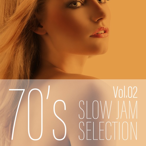 70’s Slow Jam Selection Vol.2