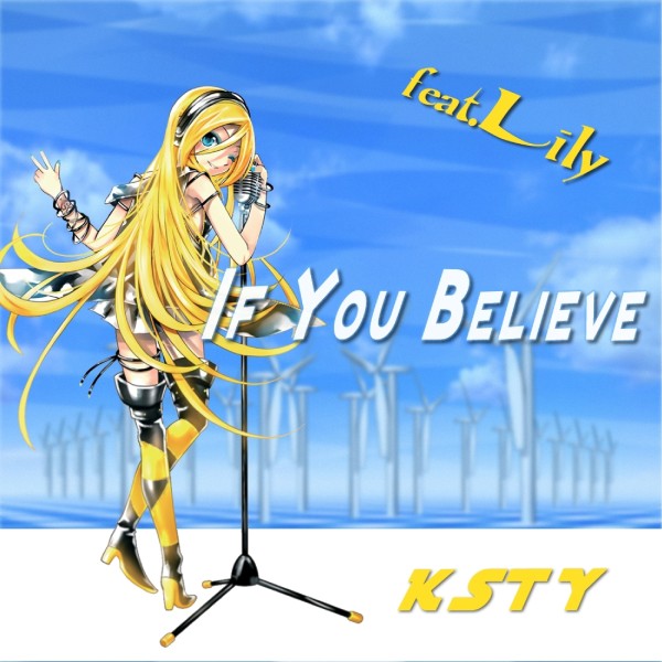 IF YOU BELIEVE feat.Lily