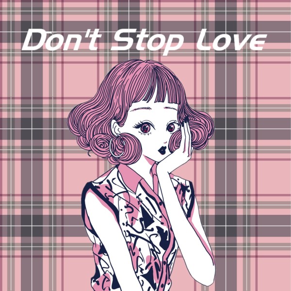 Don't Stop Love feat.Chika