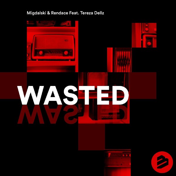 Wasted [feat. Tereza Dellz]