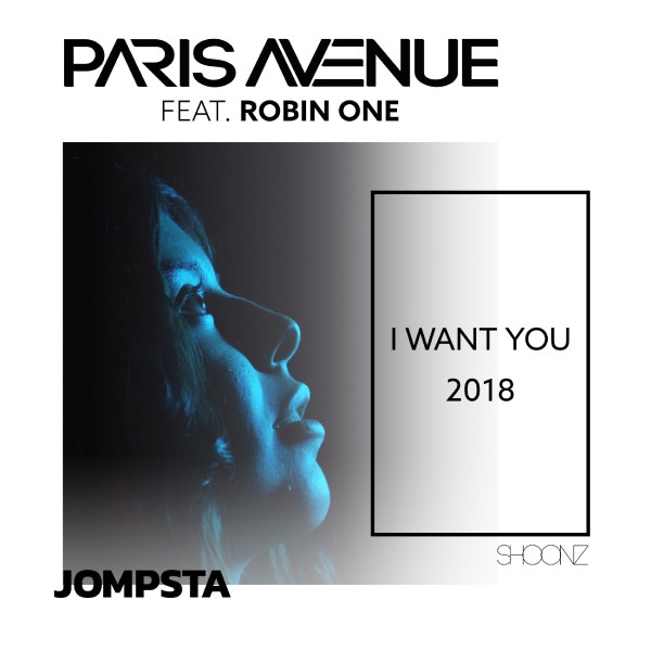 I Want You 2018 [feat. Robin One]