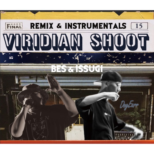 VIRIDIAN SHOOT - Remix & Instrumentals