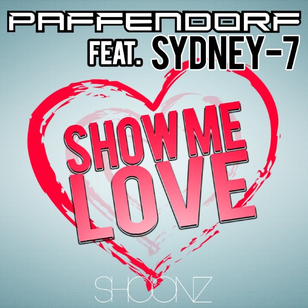 Show Me Love (feat. Sydney-7)