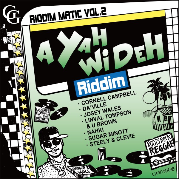Riddim Matic Vol.2-A Yah Wi Deh Riddim