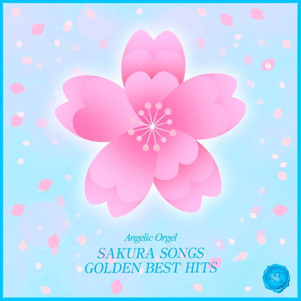 SAKURA SONGS GOLDEN BEST HITS 2019(Music Box)