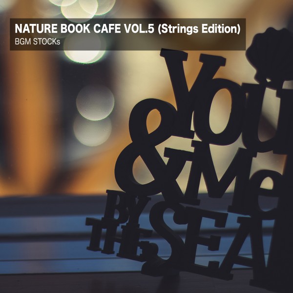 Nature Book Cafe Vol.5 (Strings Edition)